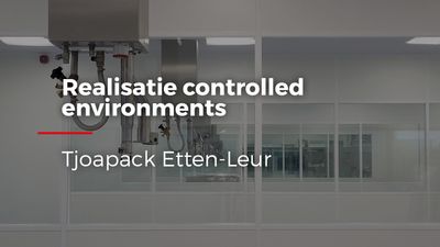 Realisatie controlled environments Tjoapack