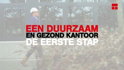 video de eerste stap naar een duurzaam en gezond kantoor